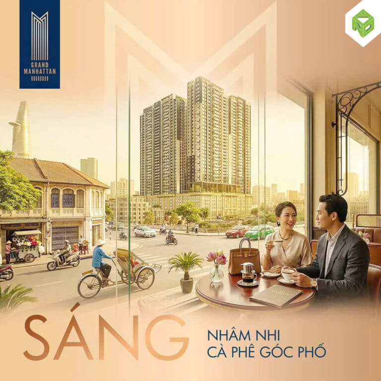 Căn hộ The Grand Manhattan: Sống trọn nhịp sống trung tâm Sài Gòn